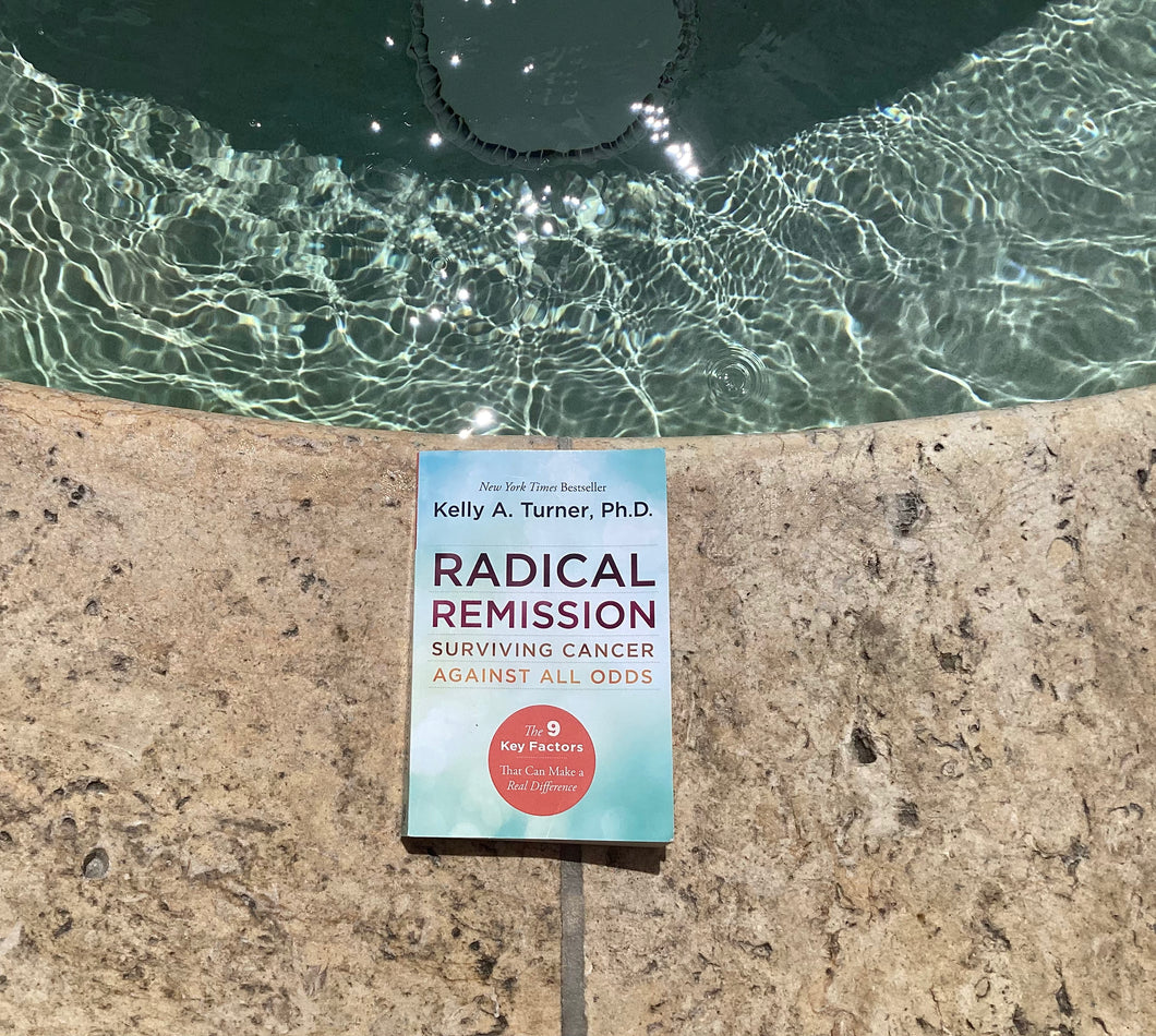 Radical Remission By Kelly A. Turner